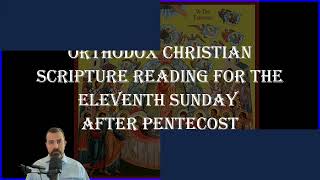 Daily Orthodox Scripture - 11th Sunday After Pentecost John 21 14-25 1 Cor 9 2-12 Matt 18 23-35