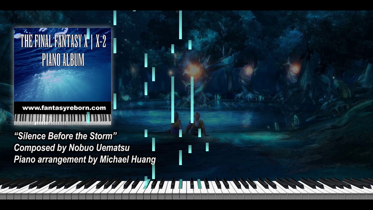 Final Fantasy X - Silence Before the Storm  | Piano Cover by Fantasy Reborn