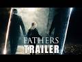 FATHERS 2026 Official Trailer A Dramatic Mystery Thriller From OneTree Entertainment 