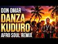 Don Omar Danza Kuduro Afro Soul Remix Chill African Vibes 
