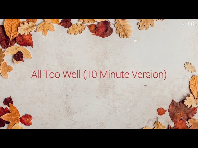 Vietsub - Lyrics || All Too Well (10 Minute Version) (Taylor's Version) - Taylor Swift