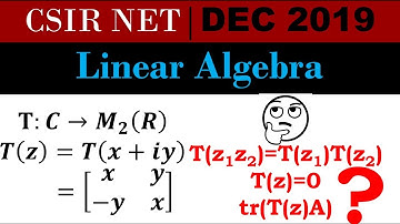 CSIR NET MATHEMATICS DEC 2019 | Linear Algebra | Linear Transformation Q. 15 (Section B)