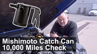 Mishimoto Catch Can 10,000 Miles Check  2018 Jeep JL 3.6L