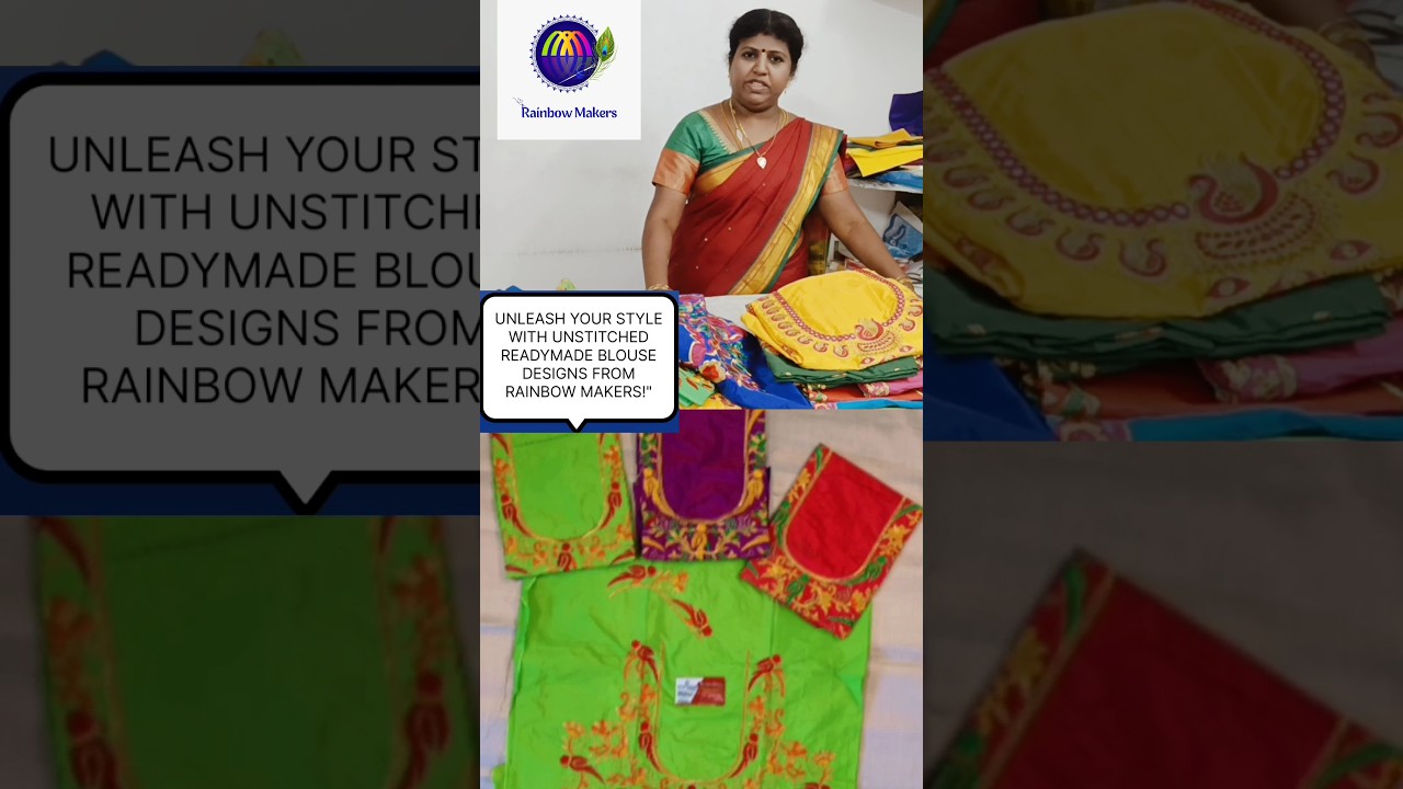 Unstitched Readymade Blouse Designs from Rainbow Makers✨💃  Contact us today! 