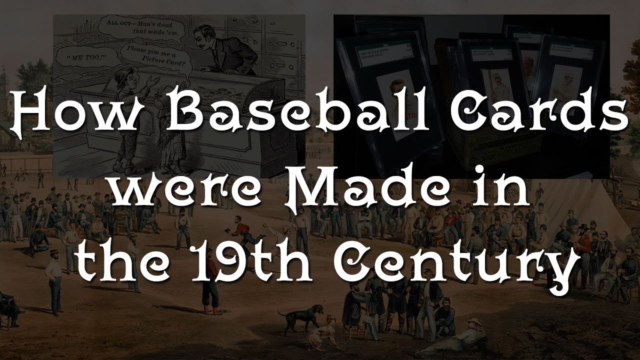 How Baseball Cards Were Made in the 19th Century YouTube