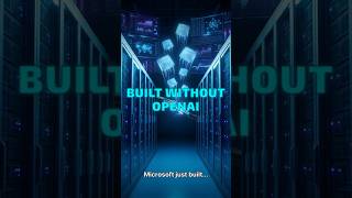 Microsoft Built 7 AI Models Without OpenAI