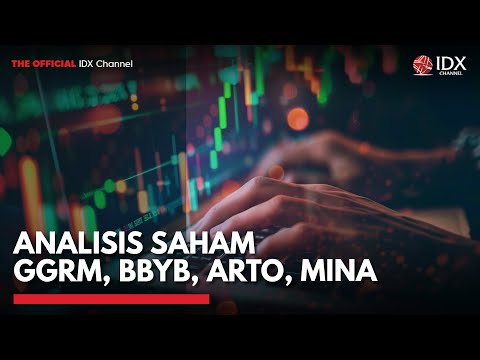 Analisis Saham GGRM, BBYB, ARTO, MINA | 2ND SESSION CLOSING