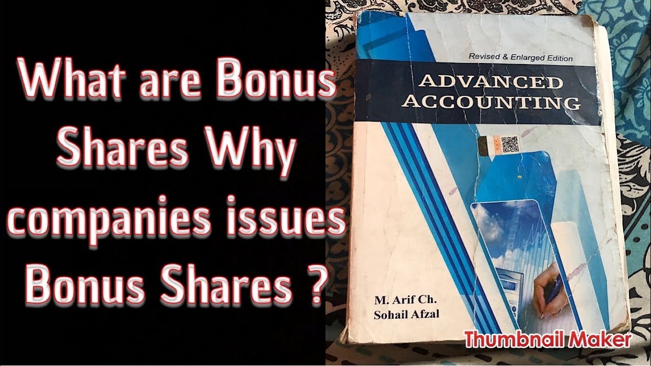004-what-are-bonus-shares-why-companies-issue-bonus-shares-advance