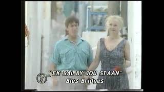 Bles Bridges Ek sal by jou staan