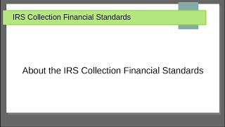 What are the IRS Collections Financial Standards