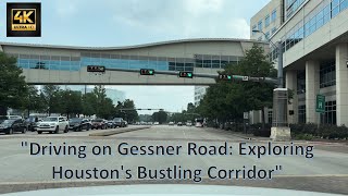 Driving on Gessner Road: Exploring Houston's Bustling Corridor | Drive Time #drivingvideos #houston