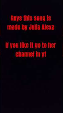 A Song by Julia Alexa
