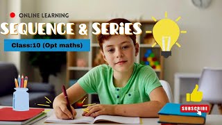 Famous CLASS -10| SEQUENCE AND SERIES|OPT MATH |Geometric Sequence| Wealth