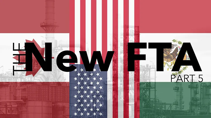 Declaration | Everything You Need To Know About The New NAFTA - Part 5