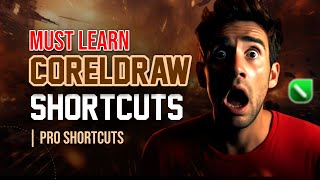MUST LEARN CORELDRAW SHORTCUTS | PRO SHORTCUTS