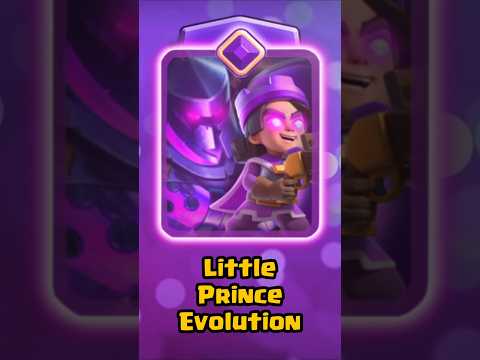 Little Prince Evolution Clashroyale 