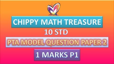 TN 10 STD MATHS  || PTA MODEL QUESTION PAPER  2 -2020 || ONE MARK QUESTION || PART 1