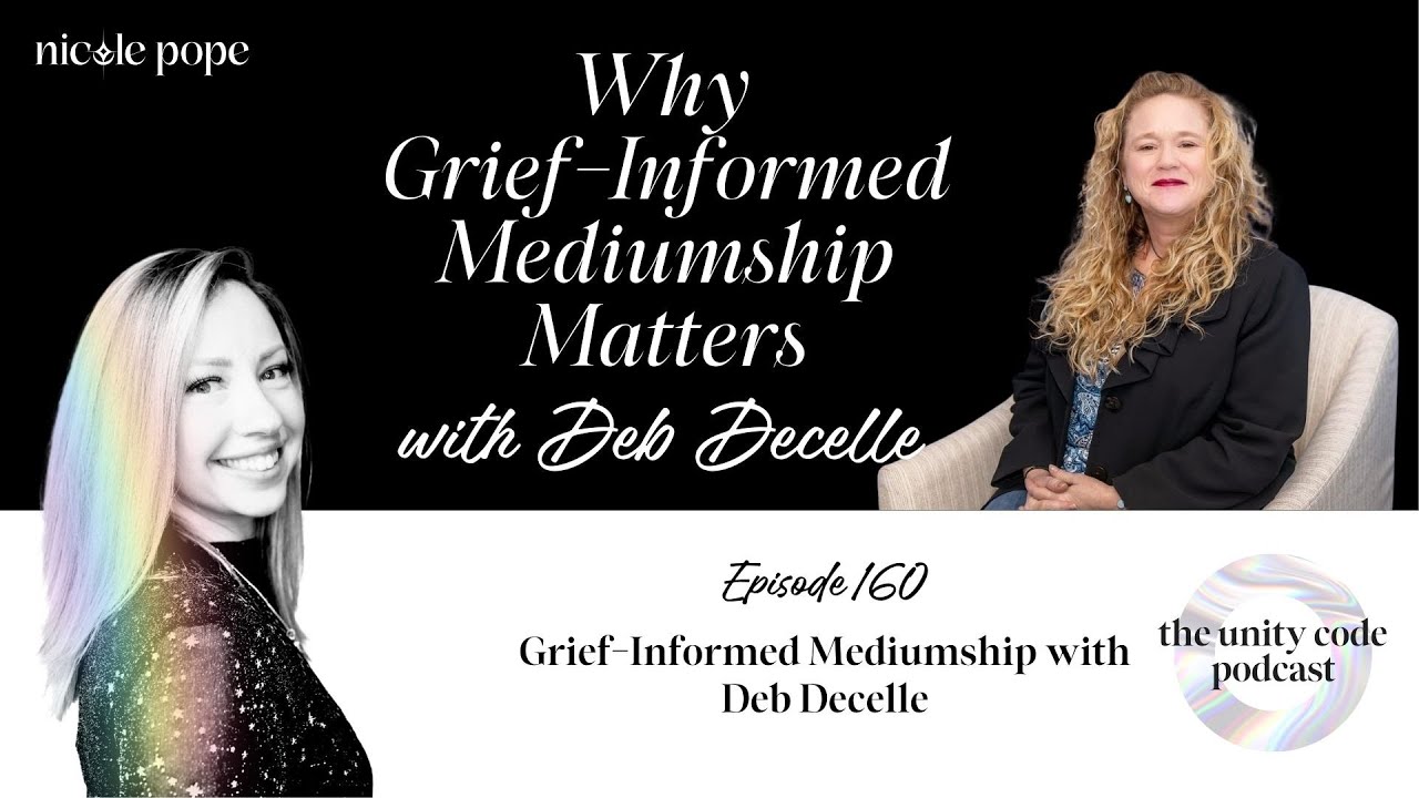 Deb Ruff Youtube Why Grief-Informed Mediumship Matters with Deb Decelle - YouTube
