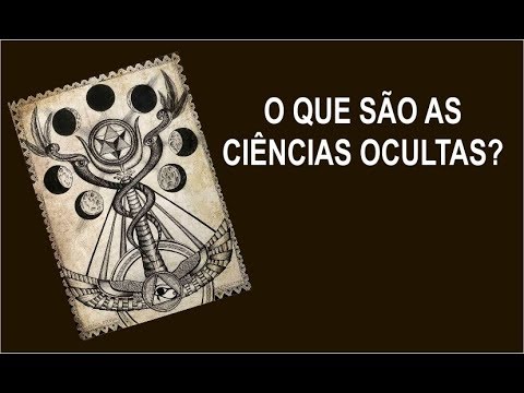 Vídeo: Quais São As Ciências Ocultas