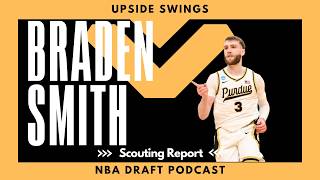 NBA DRAFT - Braden Smith Scouting Report