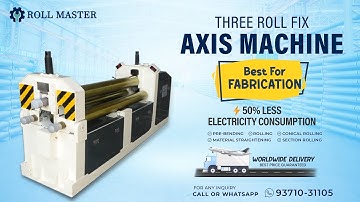 3 Roller Plate Machine For Bending | Sheet Rolling & Bending Machine by Roll Master