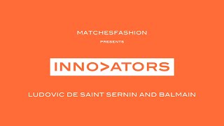 In Conversation: Ludovic de Saint Sernin And Balmain’s Olivier Rousteing