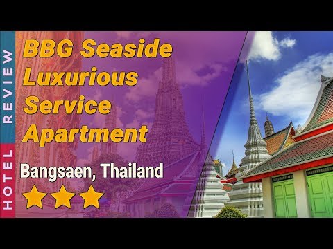 BBG Seaside Luxurious Service Apartment hotel review | Hotels in Bangsaen | Thailand Hotels