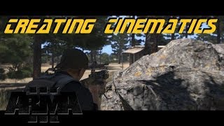 ARMA 3 Editor - Simple Cinematics