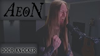 Aeon - Door Knocker (Live Vocal Cover)