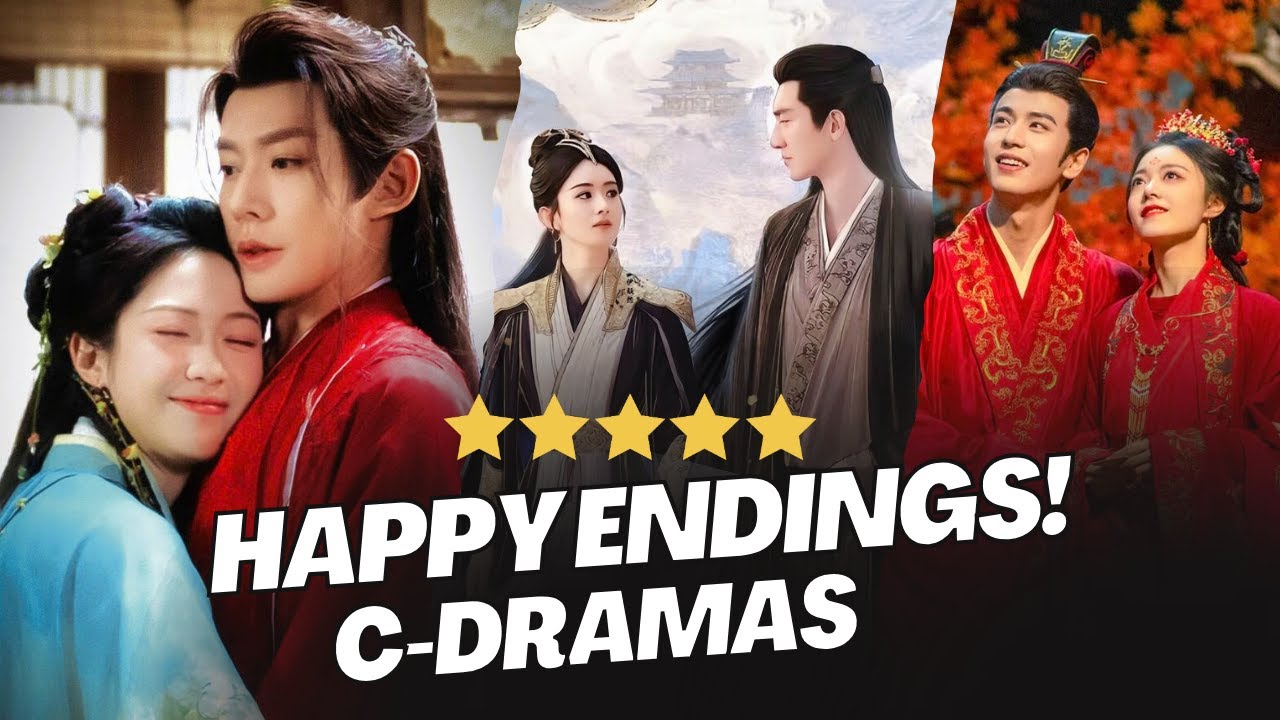 10 Must Watch Costume C-Dramas With Happy Endings