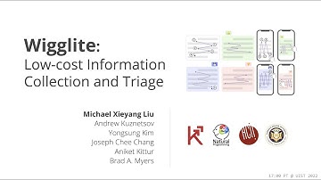 UIST 2022 Talk for "Wigglite: Low-cost Information Collection and Triage"