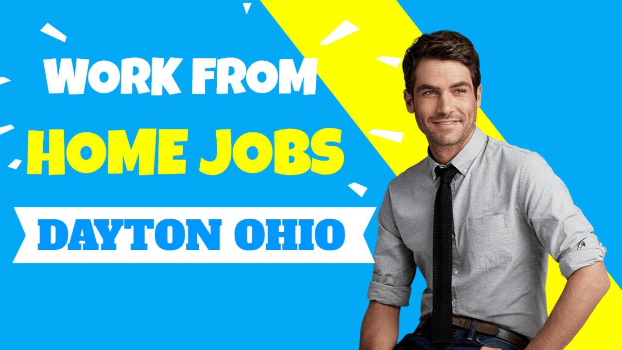 Work From Home Jobs In Dayton Ohio YouTube