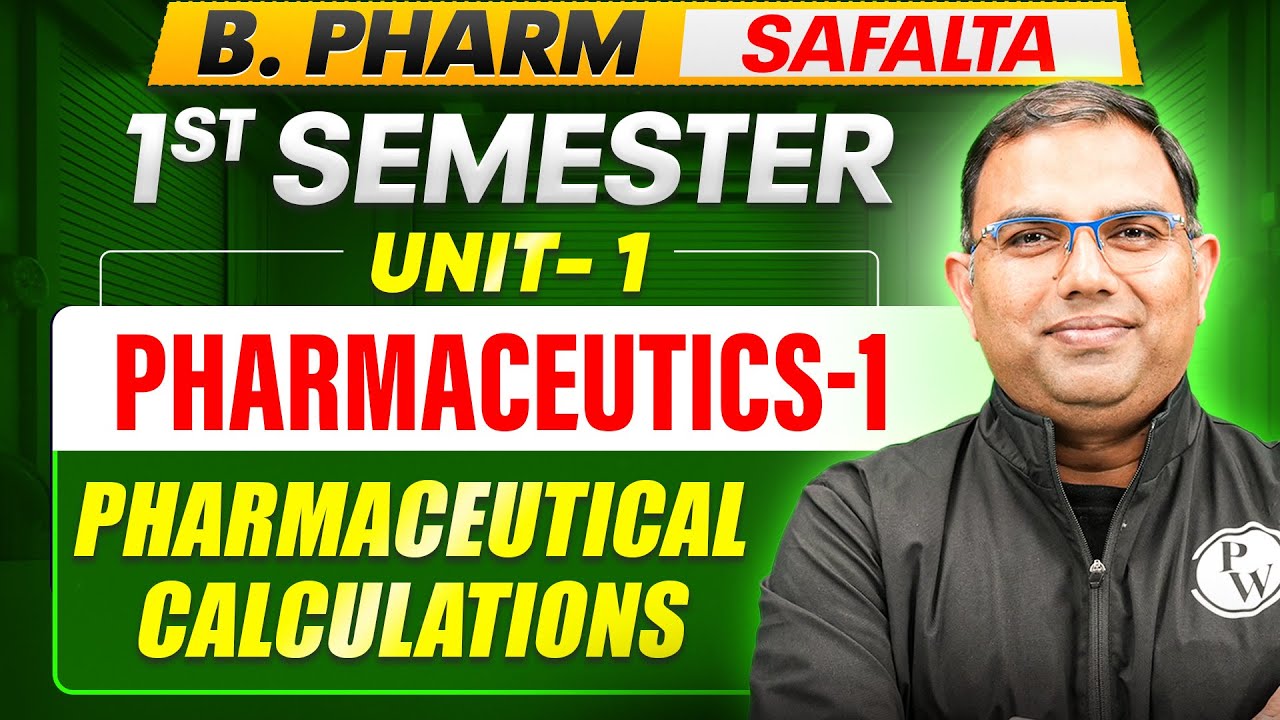 B Pharm 1st Semester | Pharmaceutics-1 Unit 1 | Pharmaceutical Calculations | B Pharm Safalta Series