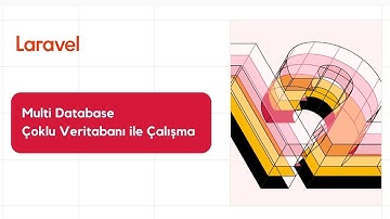 Laravel 12 Çoklu Veritabanı Kullanımı - Farklı Veritabanları ile Çalışma
