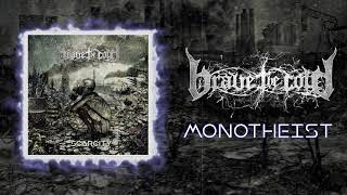 Brave the Cold - Monotheist