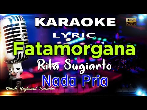 Fatamorgana - Nada Pria Karaoke Tanpa Vokal @MusikKeyboardKaraoke