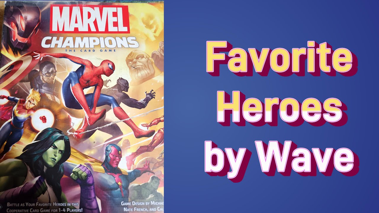 Marvel Champions Favorite Hero by Wave