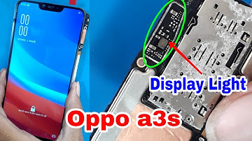 Oppo a3s Display Light Problem! Oppo a3s display light कैसे सही करें! Any Display Light Oppo a3s