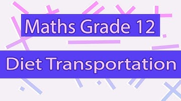 Diet Transportation And Manufacturing Problems With Graph | Part 42