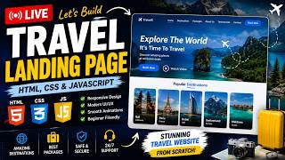 Part 2 || Build a Stunning Travel Landing Page using HTML CSS & JavaScript | Live Coding