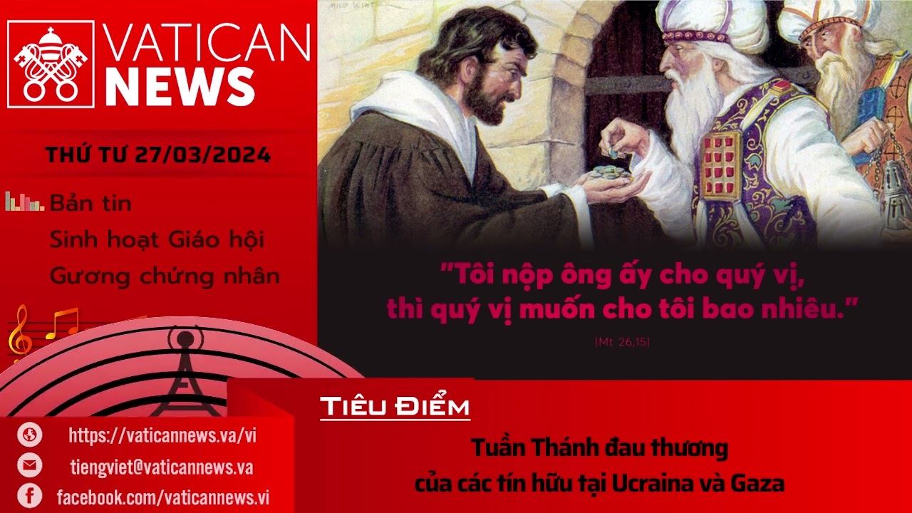 Radio thứ Tư 27/03/2024 - Vatican News Tiếng Việt