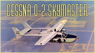 Cessna O-2 Skymaster From Vietnam War Hero To Firefighting Icon