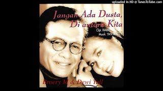 Broery Marantika & Dewi Yull - Jangan Ada Dusta Diantara Kita - Composer : Harry Tasman 1995 (CDQ)