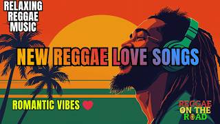 Nonstop English Reggae Love Songs 2026 🌴 Best Romantic Reggae Playlist & Good Vibes