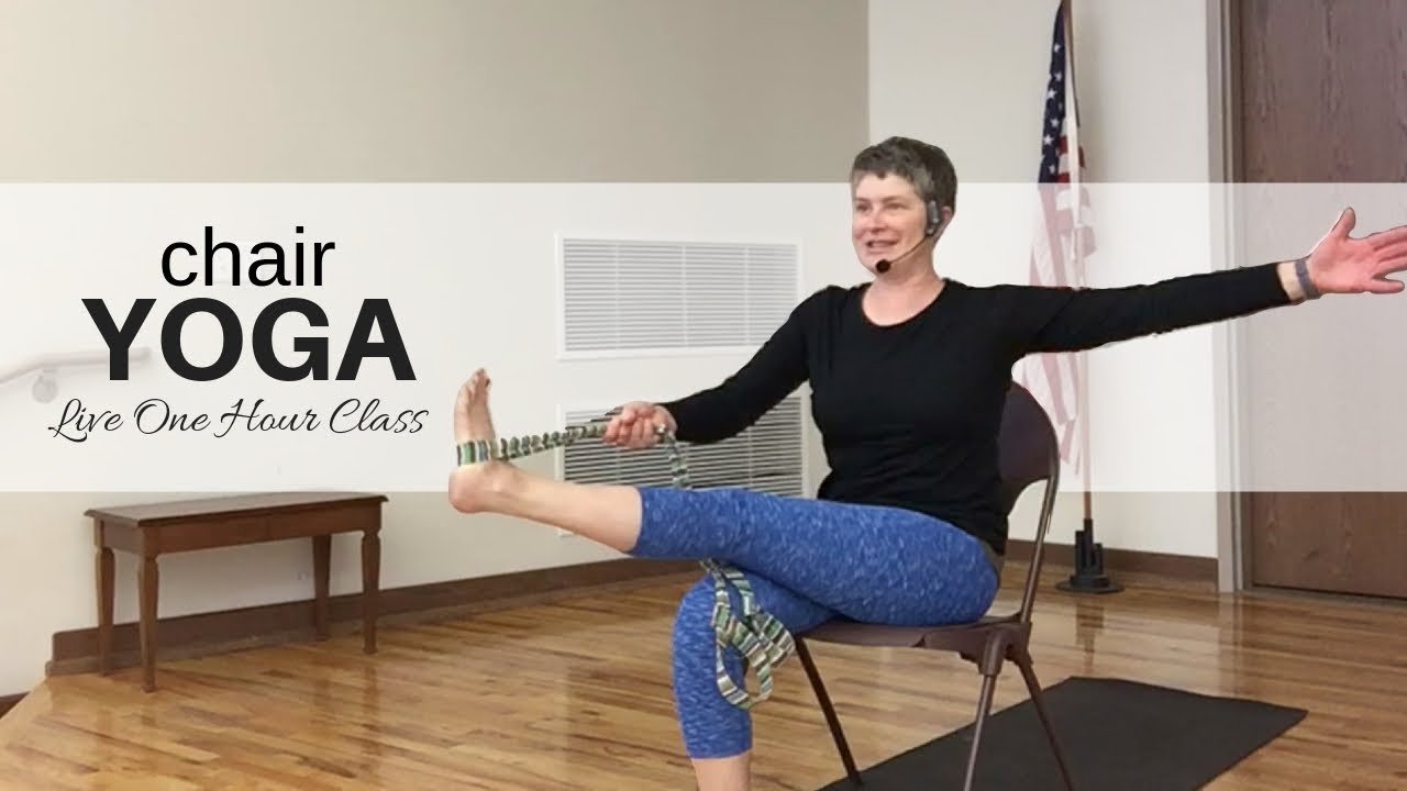 Senior Chair Yoga Live One Hour Class YouTube