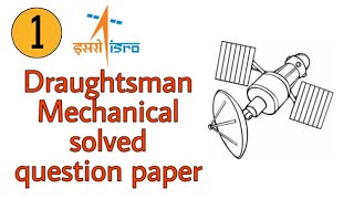 Draughtsman mechanical (ISRO) previous solved question paper - 1 (24.03.2019)  || STUDY FUSION ||