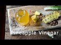 Pineapple Vinegar