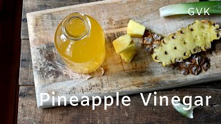 Pineapple Vinegar