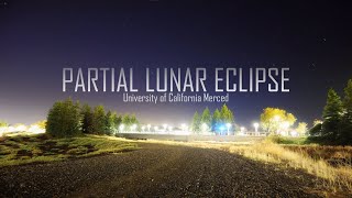 LIVE: Partial Lunar Eclipse from Merced, California