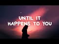 Sasha Sloan - Until It Happens To You (Lyrics)
